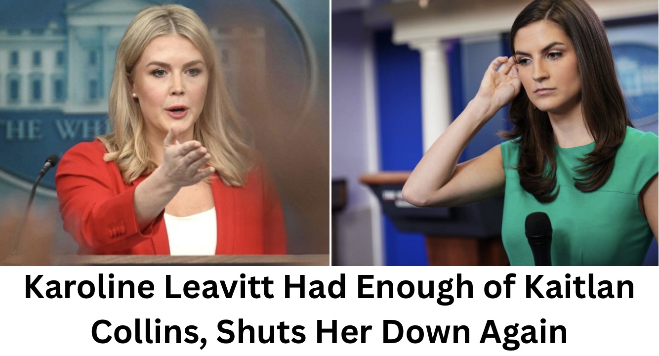 Karoline Leavitt Had Enough of Kaitlan Collins, Shuts Her Down Again