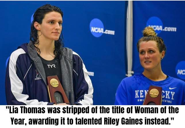 Lia Thomas Stripped of ‘Woman of the Year’ Title, Awarded to Riley Gaines Instead in Stunning Reversal
