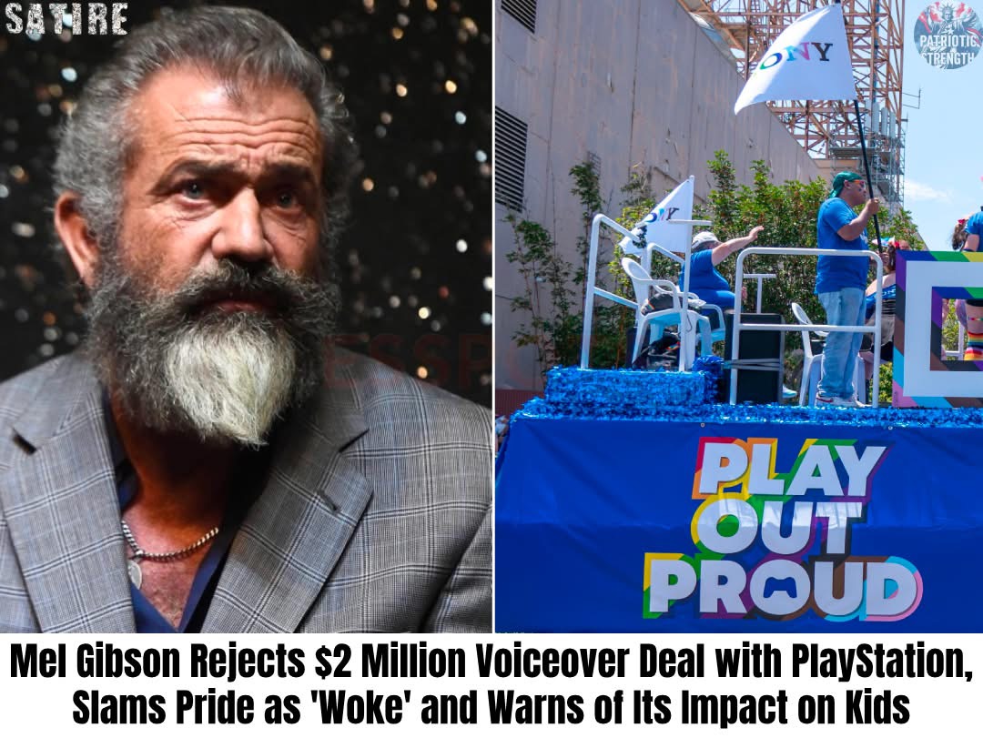 Mel Gibson Rejects $2 Million Voiceover Deal with PlayStation, Slams Pride as ‘Woke’ and Warns of Its Impact on Kids